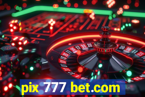 pix 777 bet.com